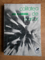 Ana Blandiana - Calitatea de martor