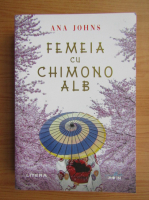 Ana Johns - Femeia cu chimono alb