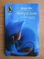 Anais Nin - Henry si June