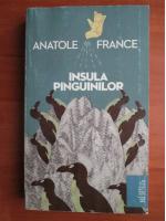 Anatole France - Insula pinguinilor