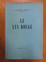 Anatole France - Le lys rouge