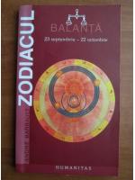 Andre Barbault - Zodiacul. Balanta 23 septembrie - 22 octombrie