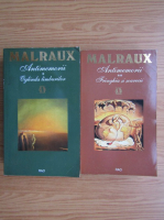 Andre Malraux - Antimemorii (2 volume)