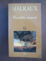 Andre Malraux - Conditia umana