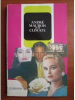 Andre Maurois - Climate