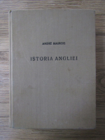 Andre Maurois - Istoria Angliei