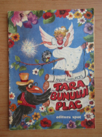 Andre Maurois - Tara bunului plac