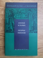 Andre Scrima - Despre isihasm