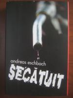 Andreas Eschbach - Secatuit