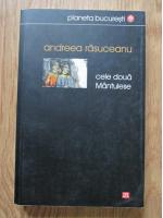Andreea Rasuceanu - Cele doua Mantulese