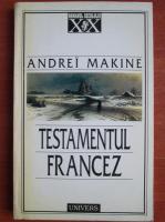 Andrei Makine - Testamentul francez