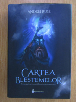 Andrei Ruse - Cartea blestemelor