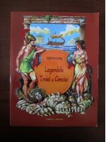 Andrew Lang - Legendele Troiei si Greciei