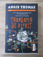 Angie Thomas - Trandafir de asfalt