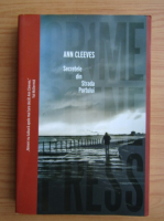 Ann Cleeves - Secretele din Strada Portului