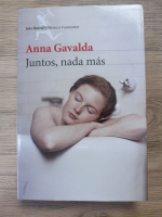 Anna Gavalda - Juntos, nada mas