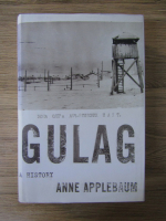Anne Applebaum - Gulag. A history