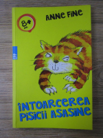 Anne Fine - Intoarcerea pisicii asasine