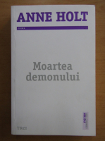 Anne Holt - Moartea demonului