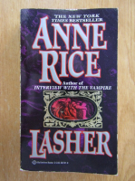 Anne Rice - Lasher