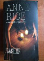 Anne Rice - Lasher