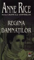 Anne Rice - Regina damnatilor