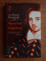 Anthony Burgess - Moartea la Deptford