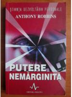 Anthony Robbins - Putere nemarginita