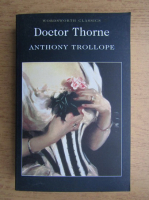 Anthony Trollope - Doctor Thorne