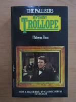 Anthony Trollope - Phineas Finn. The irish member