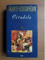 Antoine de Saint-Exupery - Citadela