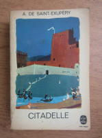 Antoine de Saint Exupery - Citadelle (1948)