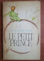 Antoine de Saint Exupery - Le petit prince