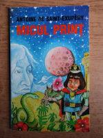 Antoine de Saint-Exupery - Micul print
