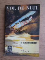 Antoine de Saint-Exupery - Vol de nuit