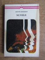 Anton Holban - Nuvele