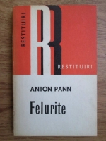 Anton Pann - Felurite