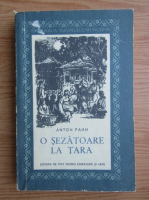 Anton Pann - O sezatoare la tara 