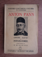 Anton Pann - Opere alese. Povestea vorbei (volumul 1, 1941)