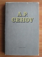 Anton Pavlovici Cehov - Opere (volumul 2)