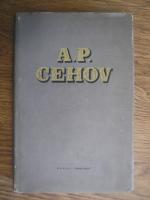 Anton Pavlovici Cehov - Opere (volumul 9)