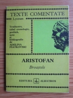Aristofan - Broastele (Texte comentate)