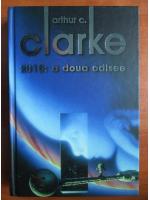 Arthur C. Clarke - 2010: a doua odisee