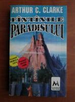 Arthur C. Clarke - Fantanile paradisului