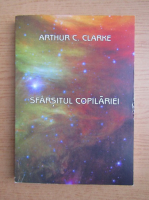 Arthur C. Clarke - Sfarsitul copilariei