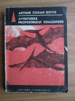 Arthur Conan Doyle - Aventurile profesorului Challenger
