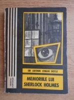 Arthur Conan Doyle - Memoriile lui Sherlock Holmes 