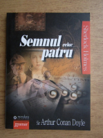 Arthur Conan Doyle - Semnul celor patru