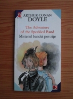 Arthur Conan Doyle - The adventure of the speckled band/ Misterul bandei pestrite