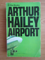 Arthur Hailey - Airport